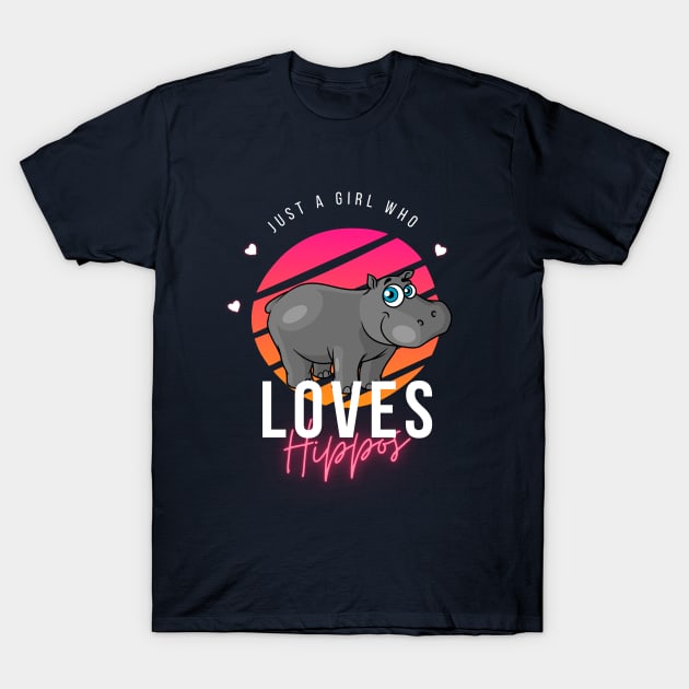 Just a Girl Who Loves Hippos T-Shirt by WonkeyCreations